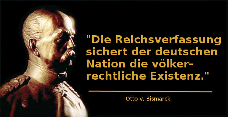 Zitat Bismarcks zur Reichsverfassung und ihrer völkerrechtlichen Relevanz